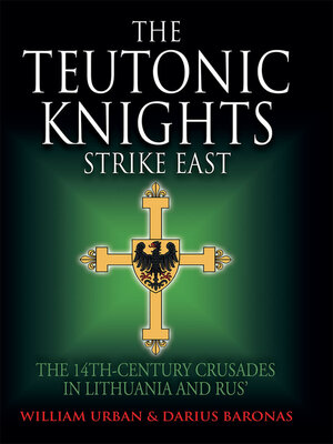 cover image of The Teutonic Knights Strike East